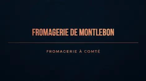 Fromagerie de Montlebon